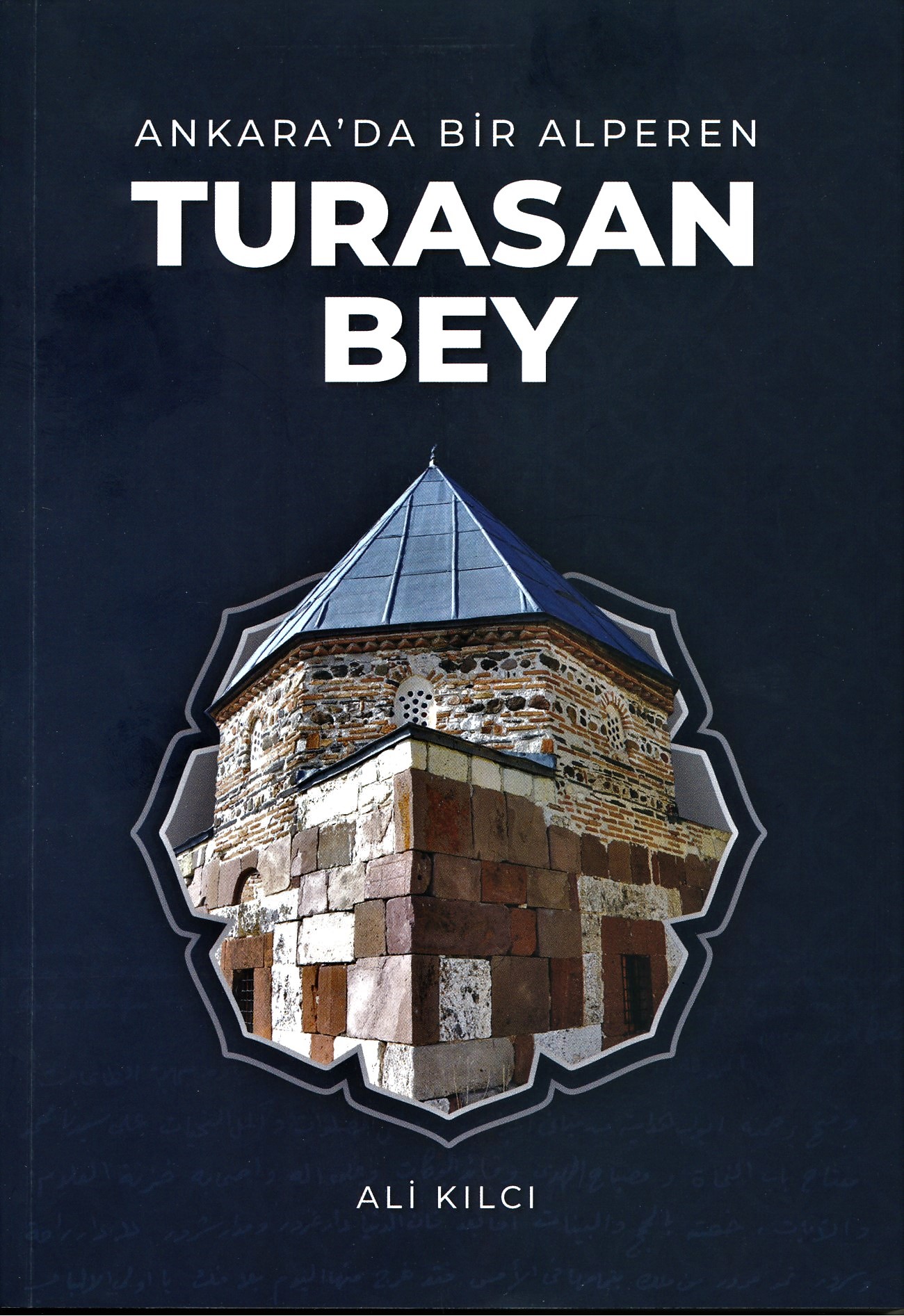 Ali Kılcı’nın yeni kitabı “Turasan Bey” çıktı