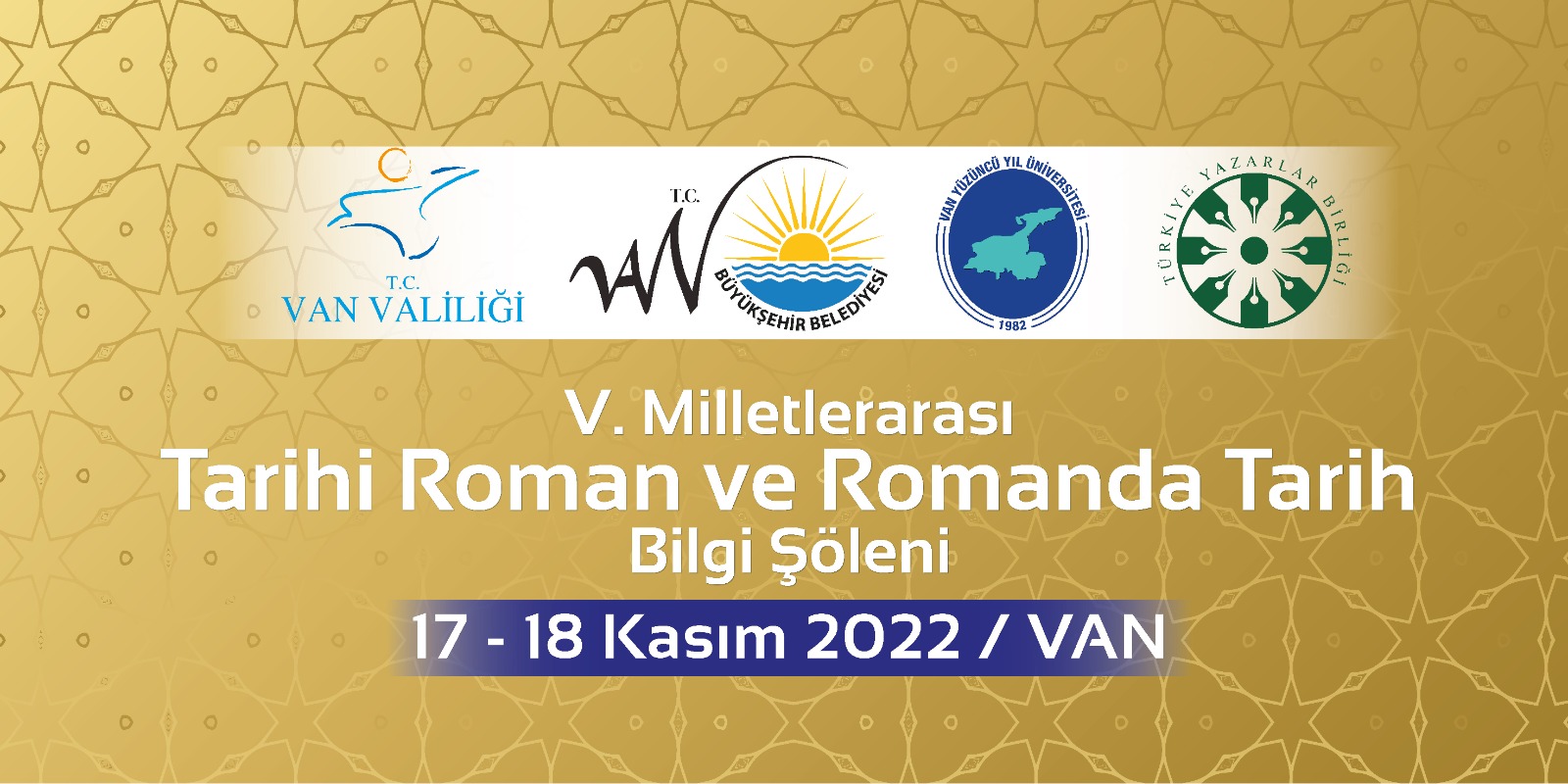 “Tarihî Roman ve Romanda Tarih” bilgi şöleni Van’da düzenlenecek