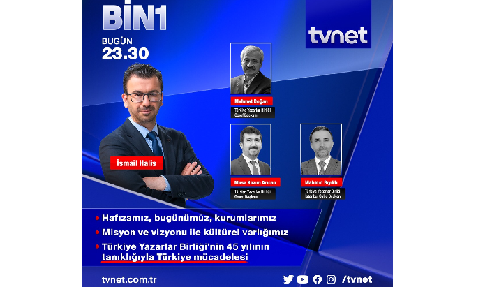 TYB’nin 45 yıllık faaliyeti tvnet-bin1 programına konu olacak