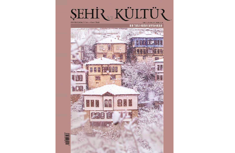 Şehir ve Kültür Dergisinin 102. Sayısı Yayımlandı