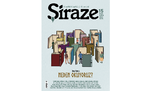 Şiraze Dergisinin 15. Sayısı Yayımlandı (Ocak-Şubat, 2023)