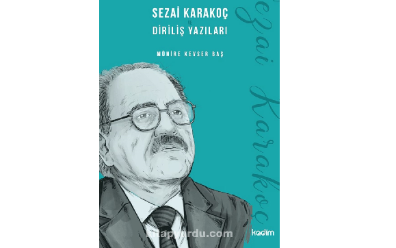 “Sezai Karakoç ve Diriliş Yazıları” kitabı çıktı