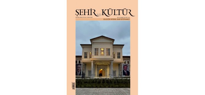 Şehir ve Kültür Dergisinin 103. Sayısı Yayımlandı