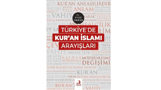 Türkiye’de Kur’an İslamı Arayışları