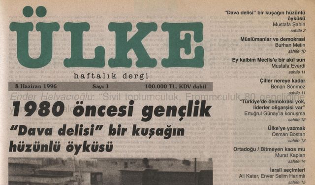 Ülke dergisinin her sayısı heyecanla beklendi