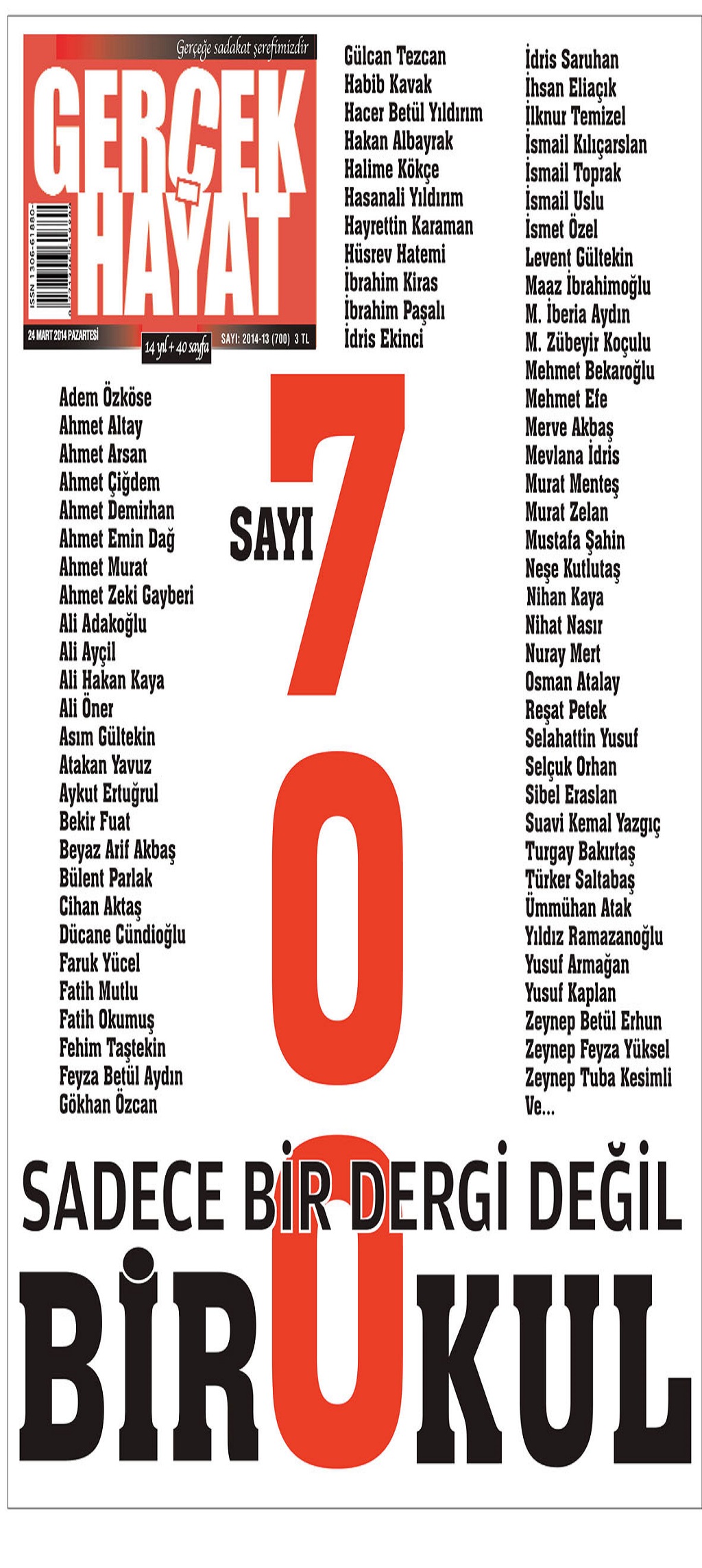 Gerçek Hayat’ta söylenecek çok söz var