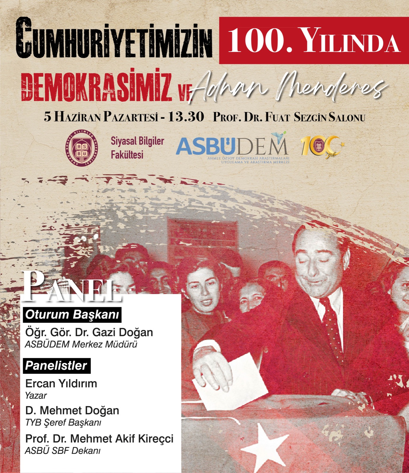 “Cumhuriyetimizin 100. yılında Demokrasimiz ve Adnan Menderes”