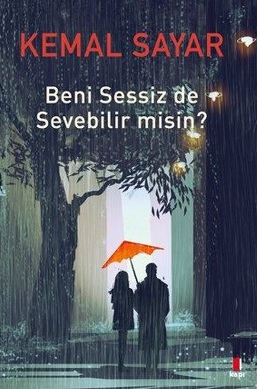 Beni Sessiz de Sevebilir misin? Kitabına Bir Bakış