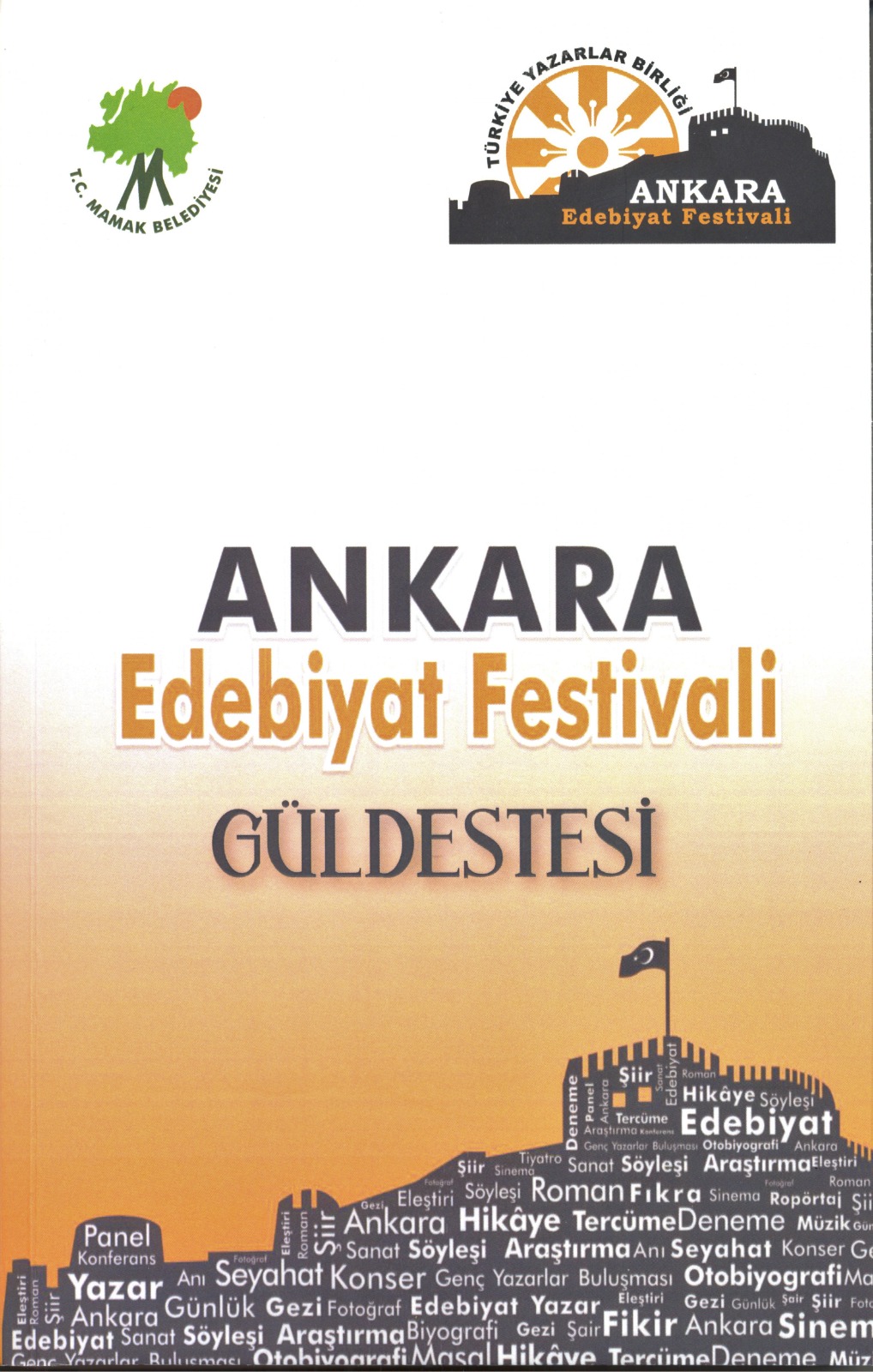 Ankara Edebiyat Festivali Güldestesi çıktı