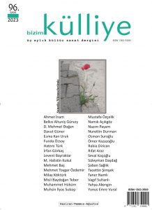 “Bizim Külliye” nin Haziran-Temmuz 2023 sayısı çıktı