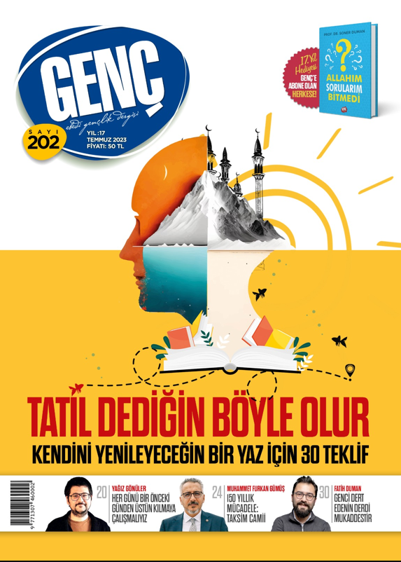 Genç Dergisinin 202. Sayısı Yayımlandı (Temmuz, 2023)