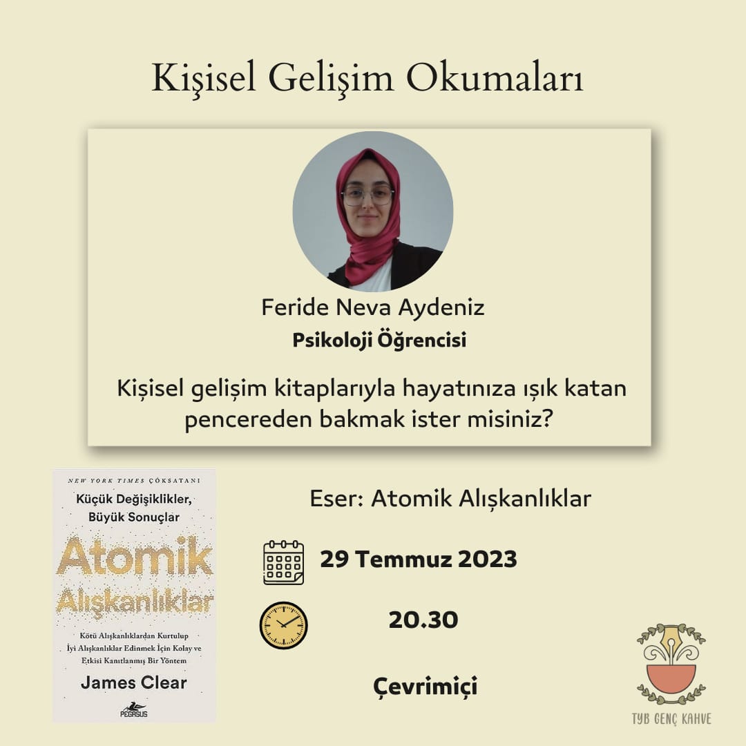 TYB Genç Kahve : Etkinliğimizin bu hafta incelenecek kitabı: Atomik Alışkanlıklar