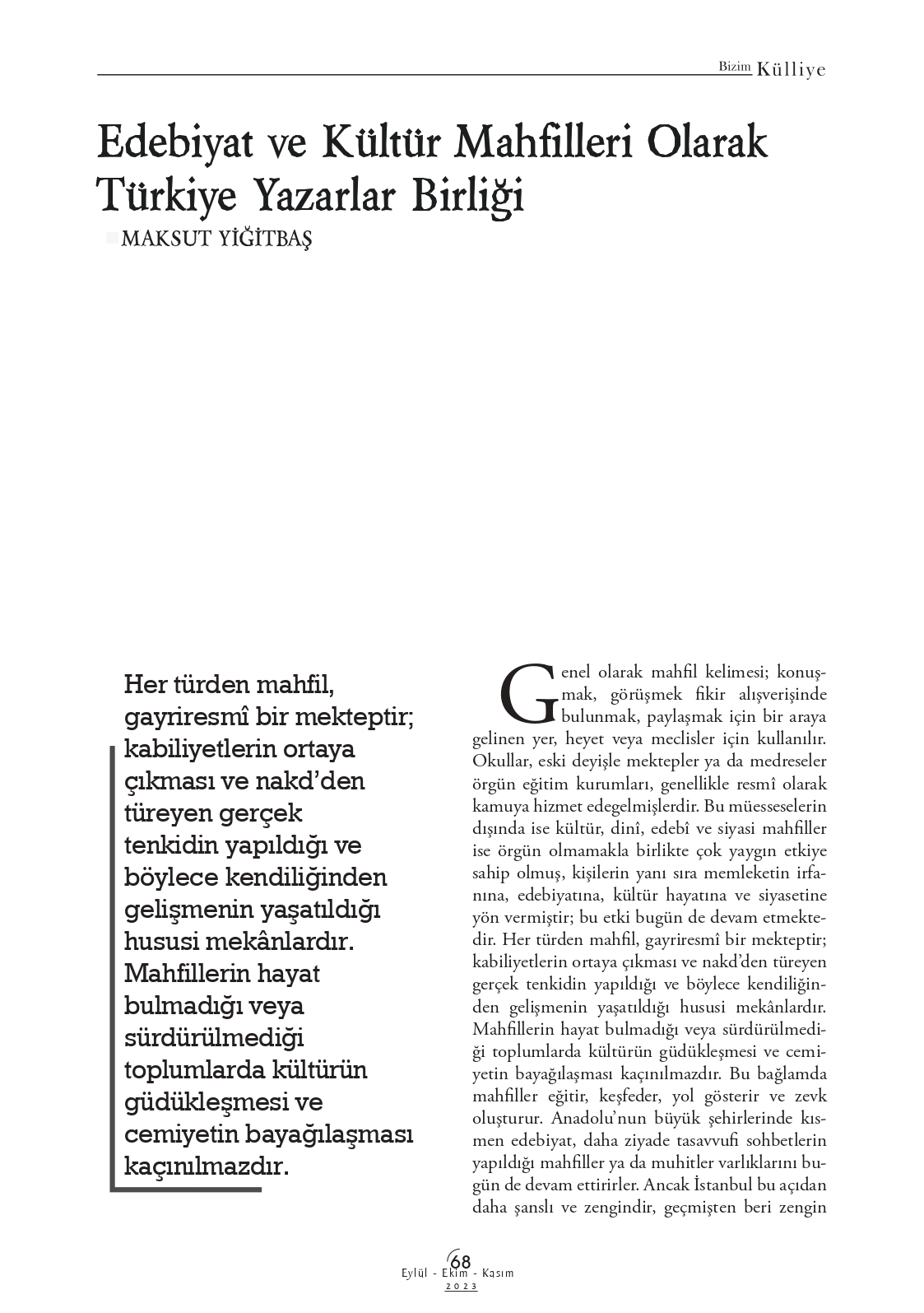 “Edebiyat ve Kültür Mahfilleri Olarak Türkiye Yazarlar Birliği”