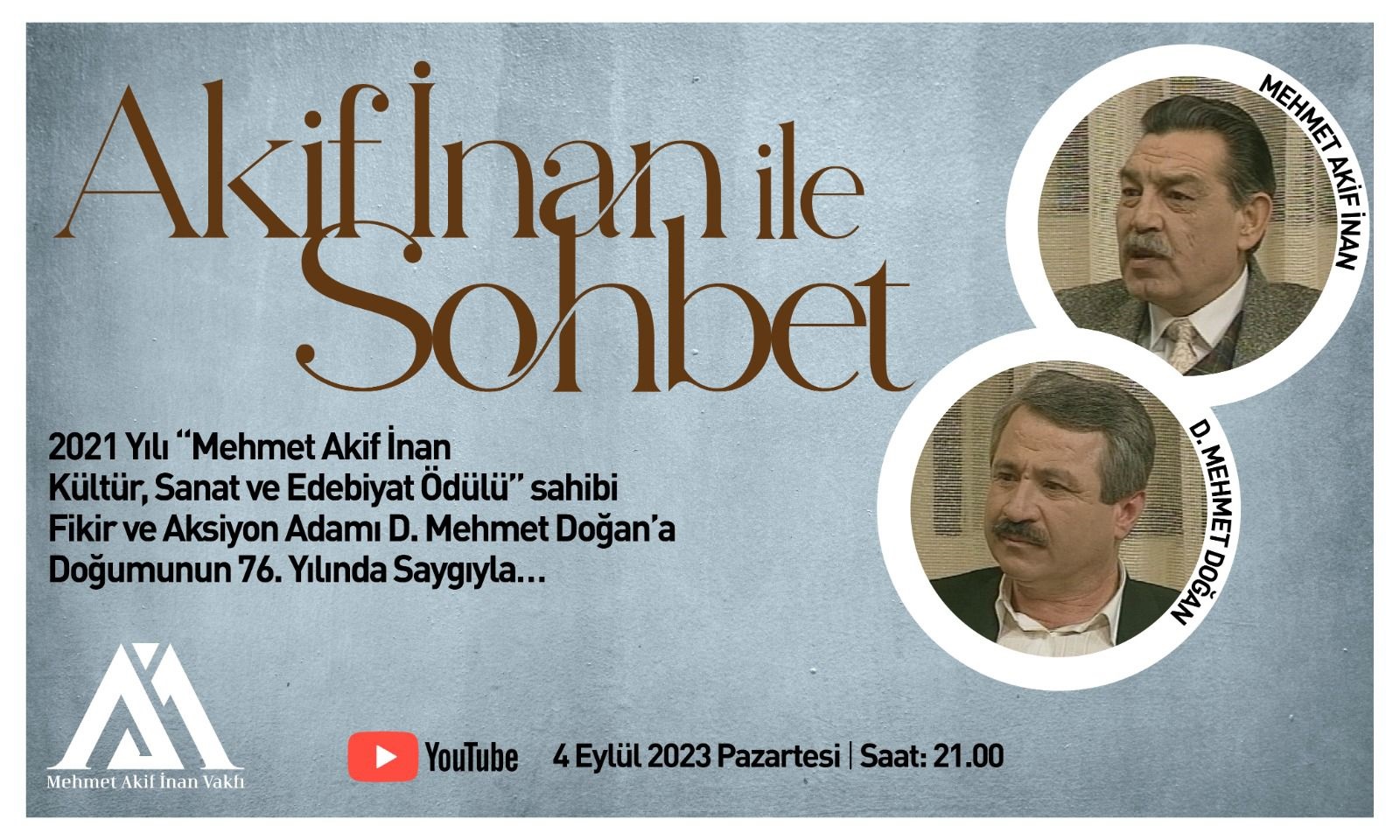 Mehmet Akif İnan'ın D. Mehmet Doğan ile yapılan Söyleşisi Yayınlanacak