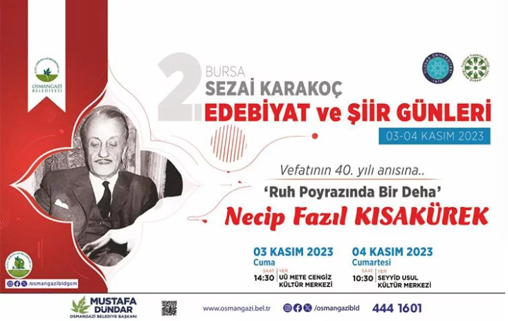 Necip Fazıl Kısakürek, vefatının 40. yılında Bursa'da anılacak