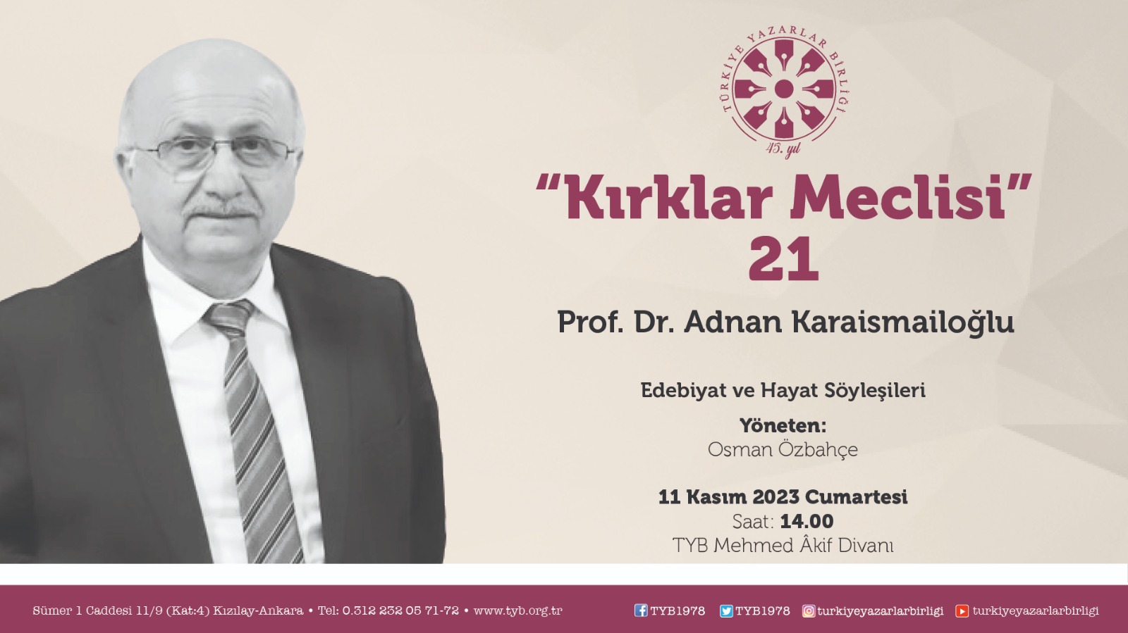 Prof. Dr. Adnan Karaismailoğlu "Kırklar Meclisi"nde konuşacak