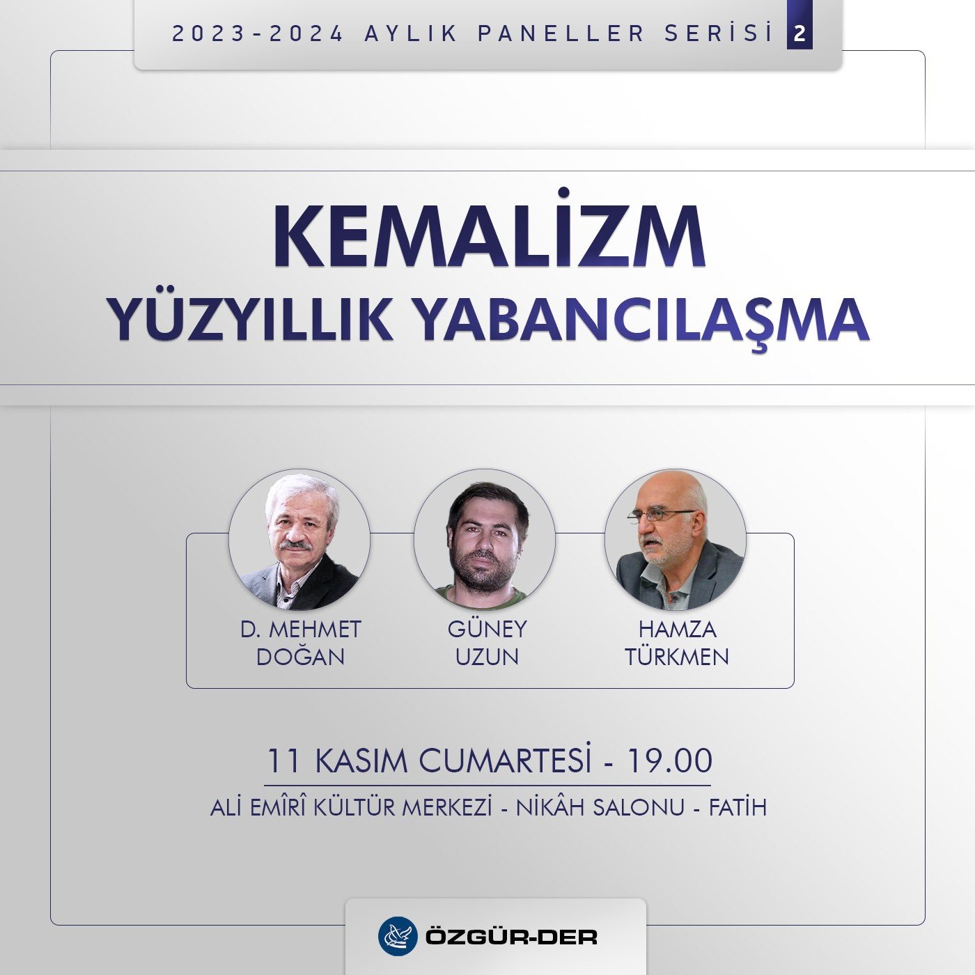 D. Mehmet Doğan “Kemalizm Yüzyıllık Yabancılaşma” panelinde konuşacak