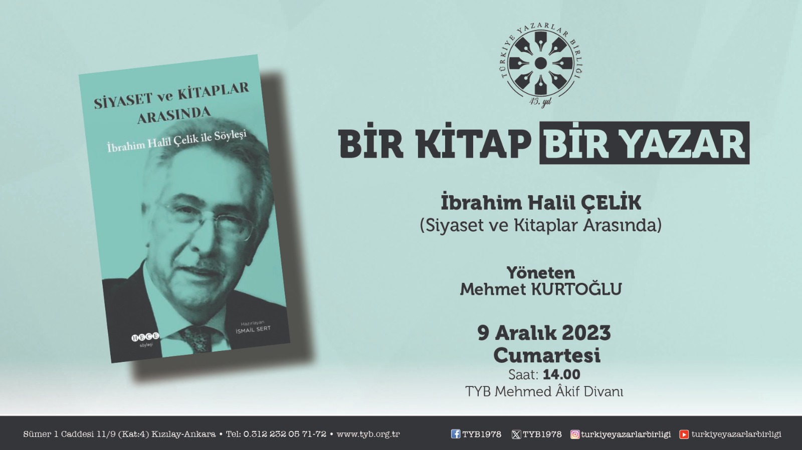 Çelik “Bir Kitap Bir Yazar” programına konuk olacak