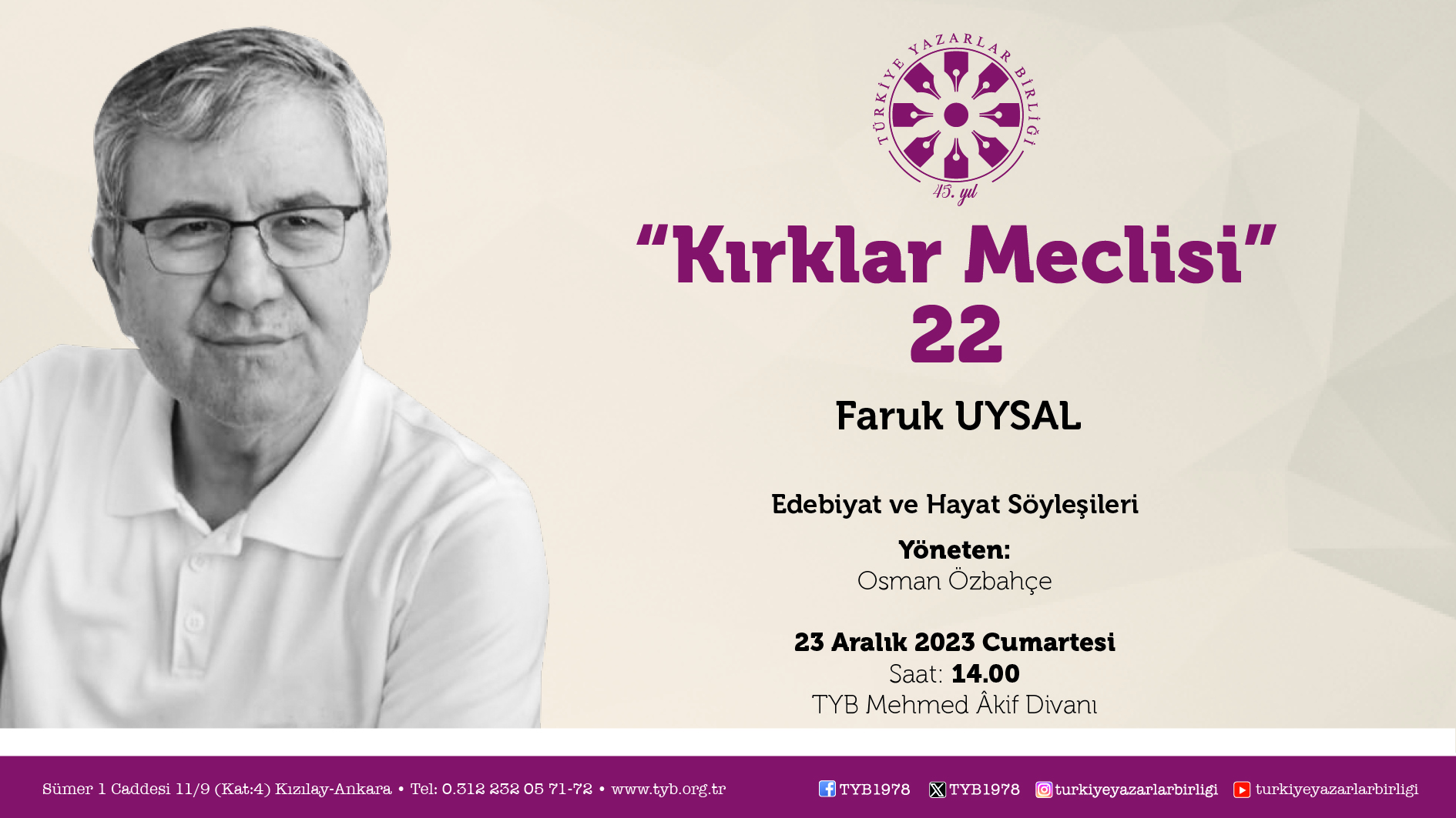 Yazar Faruk Uysal "Kırklar Meclisi"nde konuşacak