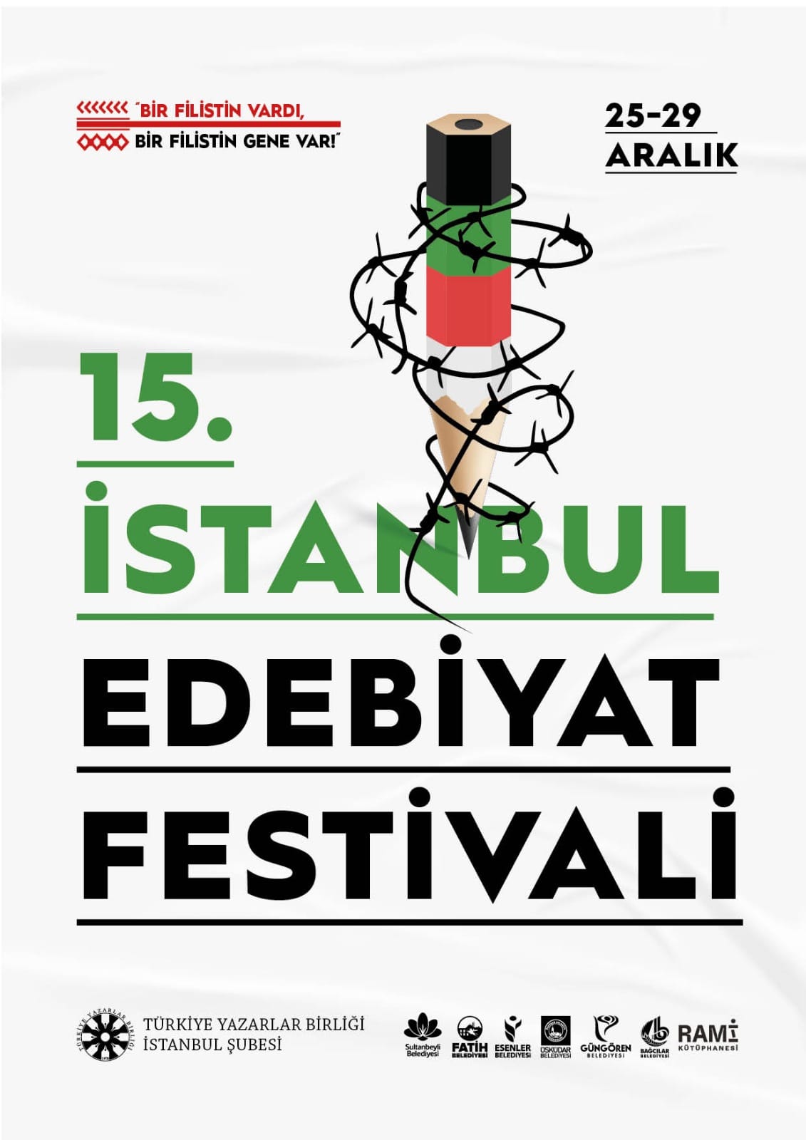 15. İstanbul Edebiyat Festivali Başlıyor: “Bir Filistin vardı, bir Filistin gene var’’