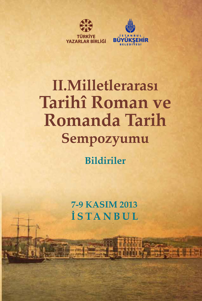 Tarihî Roman ve Romanda Tarih Sempozyumu Bildiriler kitabı çıktı!