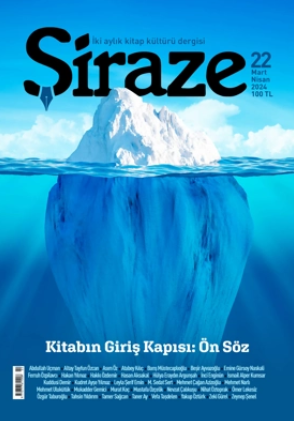 Şiraze Dergisi’nin 22. Sayısı Yayımlandı (Mart-Nisan, 2024)
