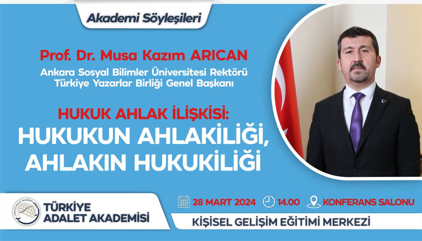 Genel Başkan Arıcan Türkiye Adalet Akademisi’nde konuşacak