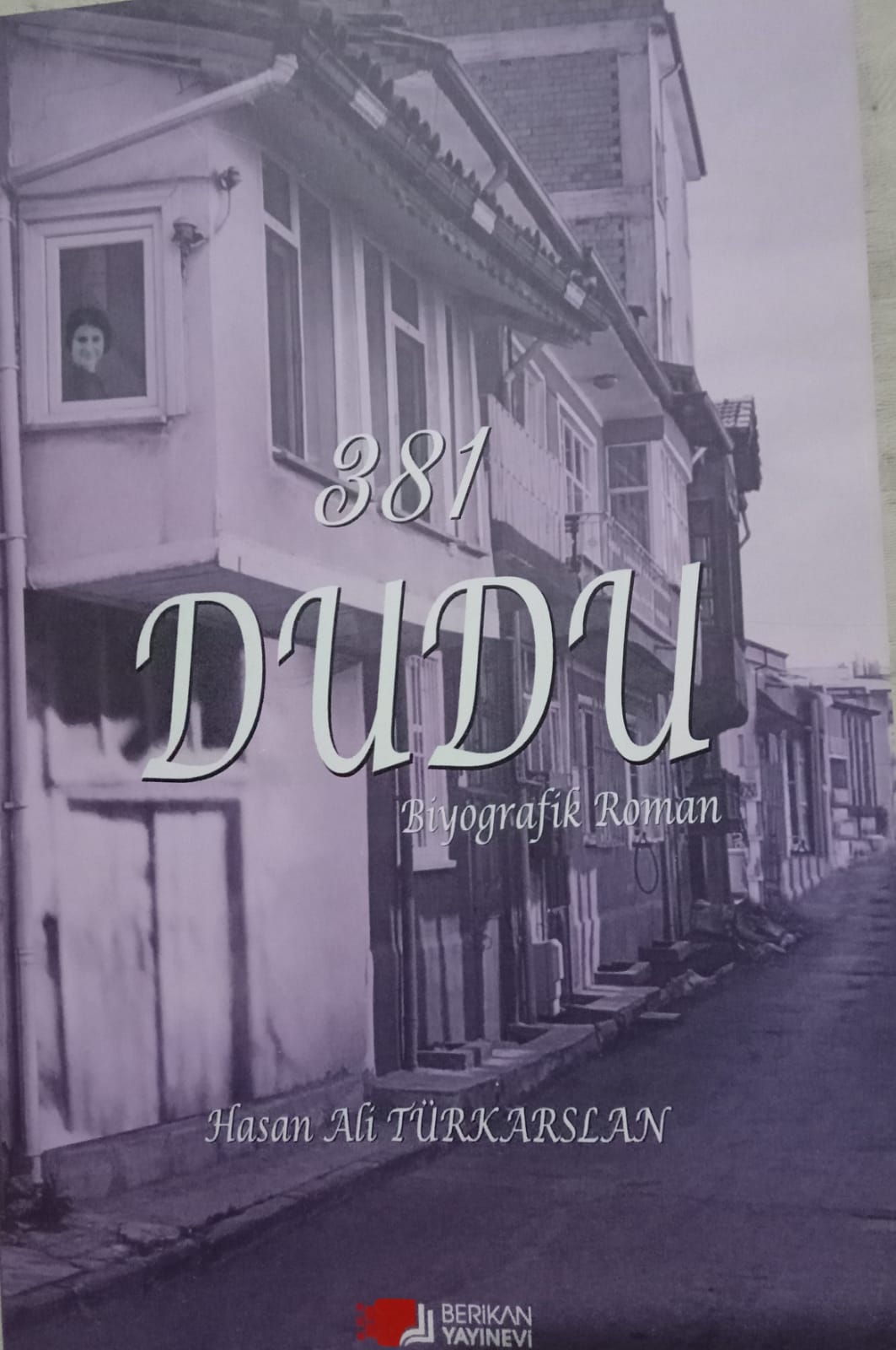 Biyografik roman: “381 Dudu”