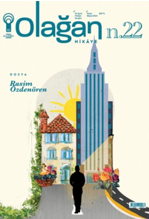 Olağan Hikâye’nin 22. Sayısı “Rasim Özdenören” Dosyasıyla Yayımlandı