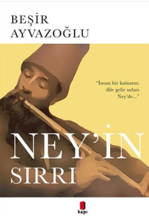Ney’in Sırrına Dairdir