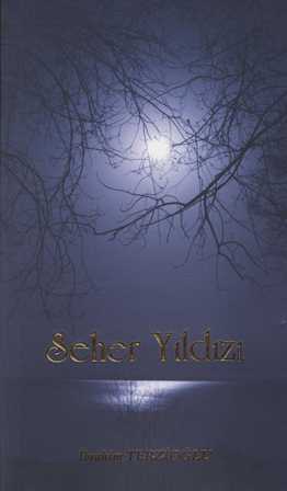 Seher Yıldızı - İbrahim Terzioğlu