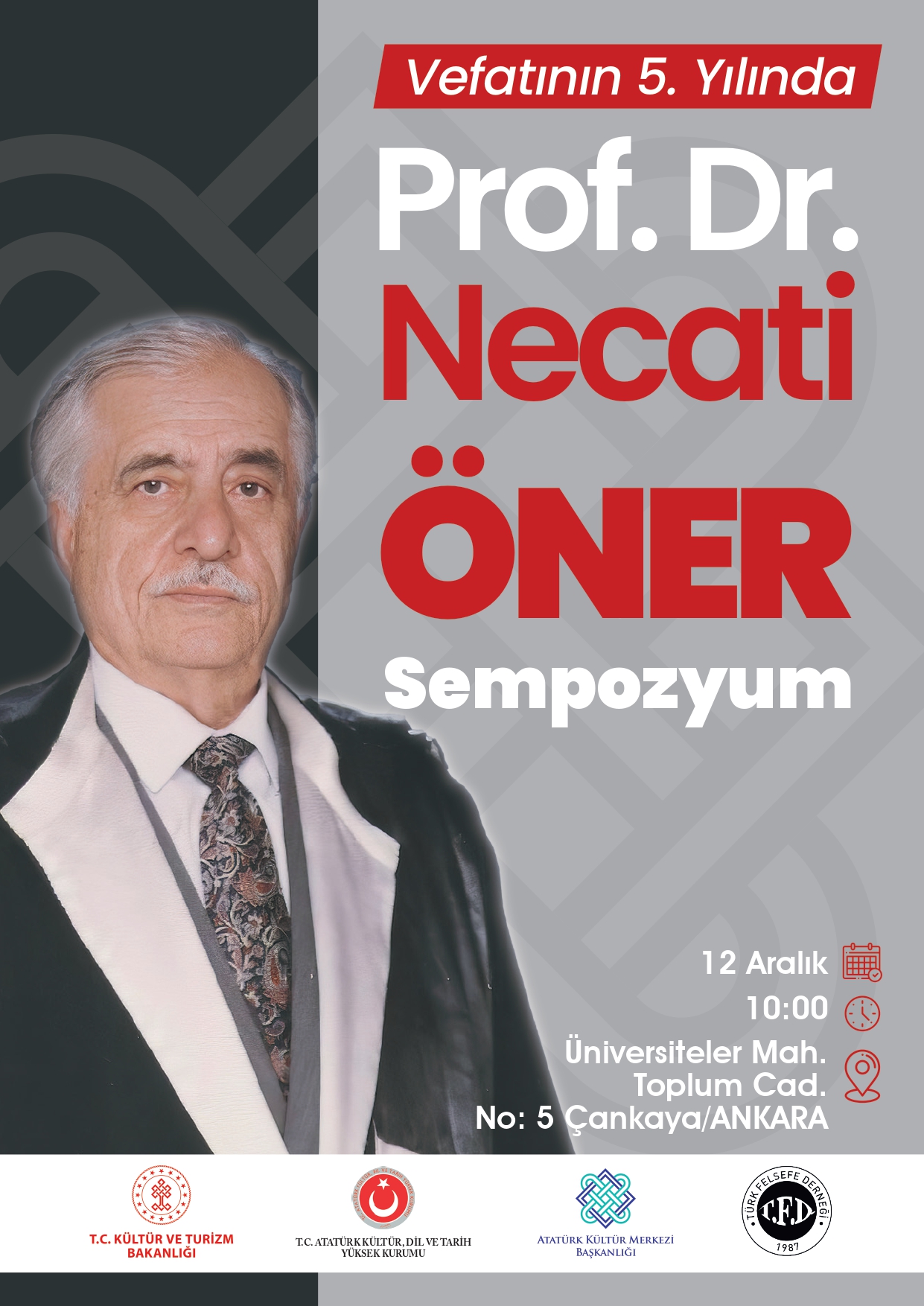 Prof. Dr. Necati Öner Vefatının 5. Yılında Anılıyor