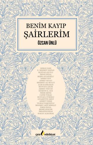 Özcan Ünlü’nün “Benim Kayıp Şairlerim” kitabı çıktı