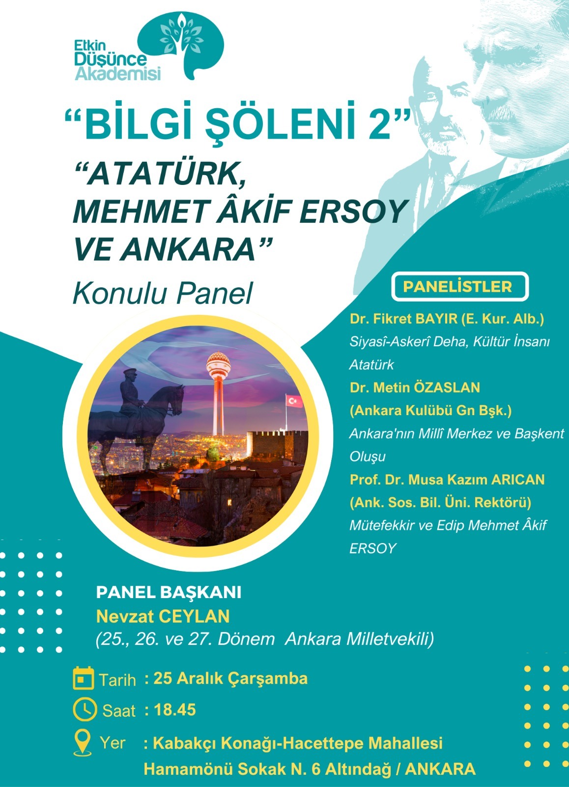 Genel Başkan Arıcan “Atatürk, Mehmet Âkif Ersoy ve Ankara” panelinde konuşacak