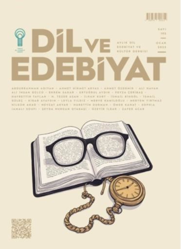 Dil ve Edebiyat Dergisi’nin 193. Sayısı Yayımlandı (Ocak, 2025)