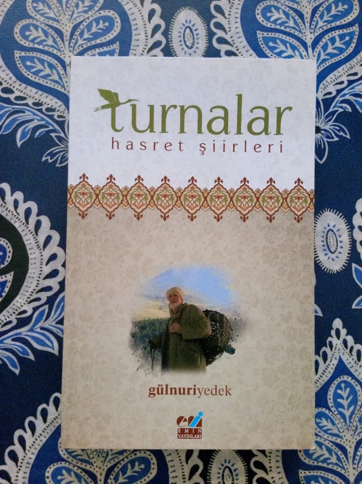“Turnalar” Şiirlerindeki Yaşanmışlıklar
