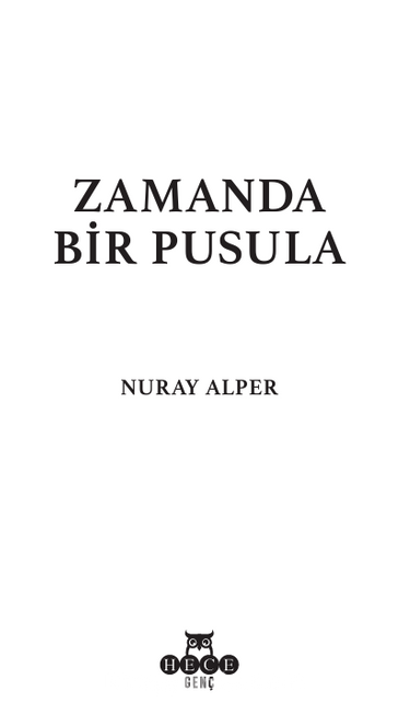 Nuray Alper’in yeni kitabı “Zamanda Bir Pusula” Hece Yayınları’ndan çıktı