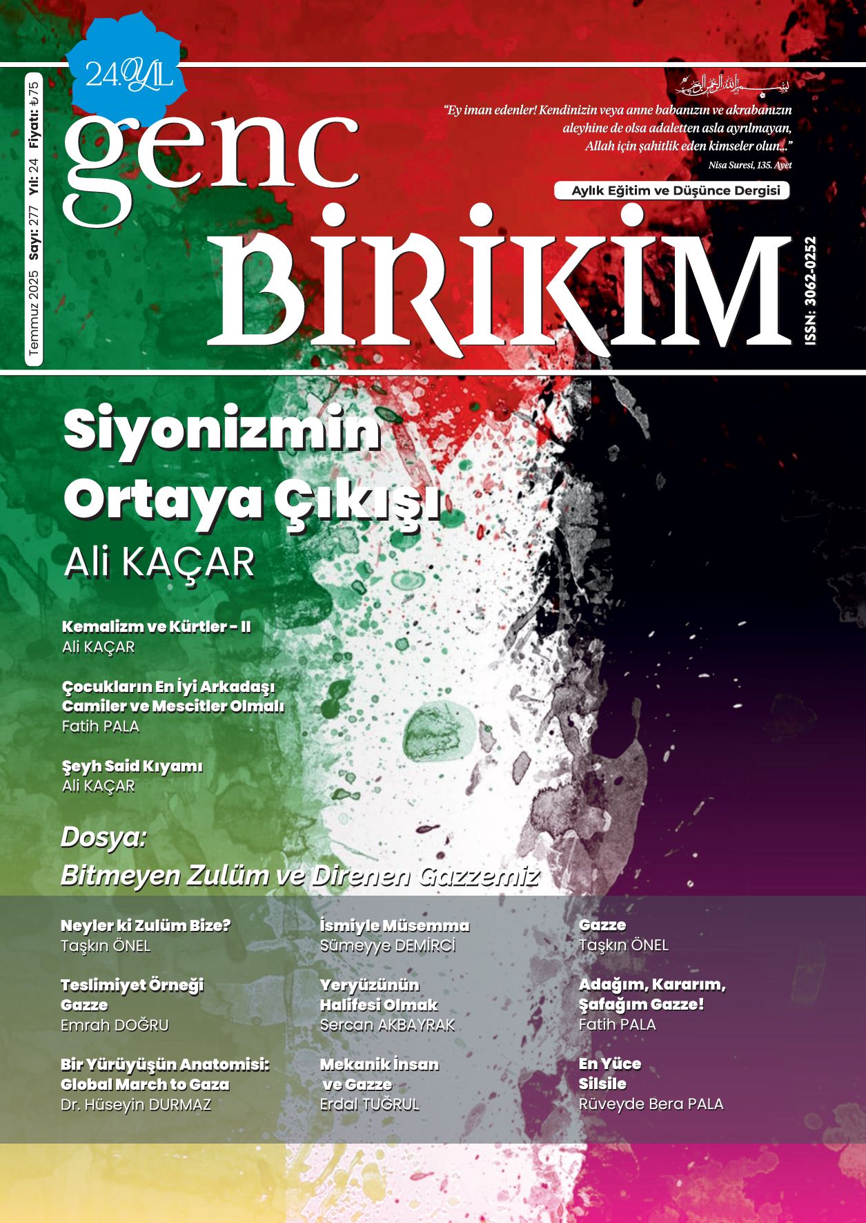 Genç Birikim dergisinin Temmuz 2025 (277'nci) sayısı çıktı.