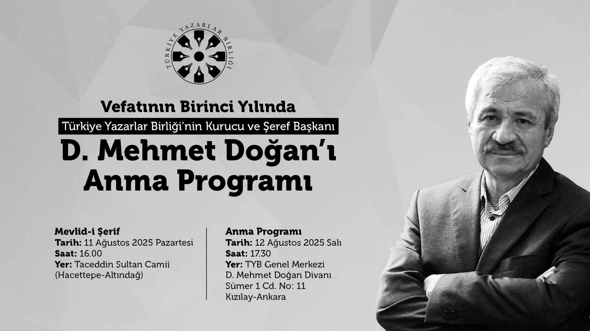 Doğan, vefatının birinci yılında yâd edilecek