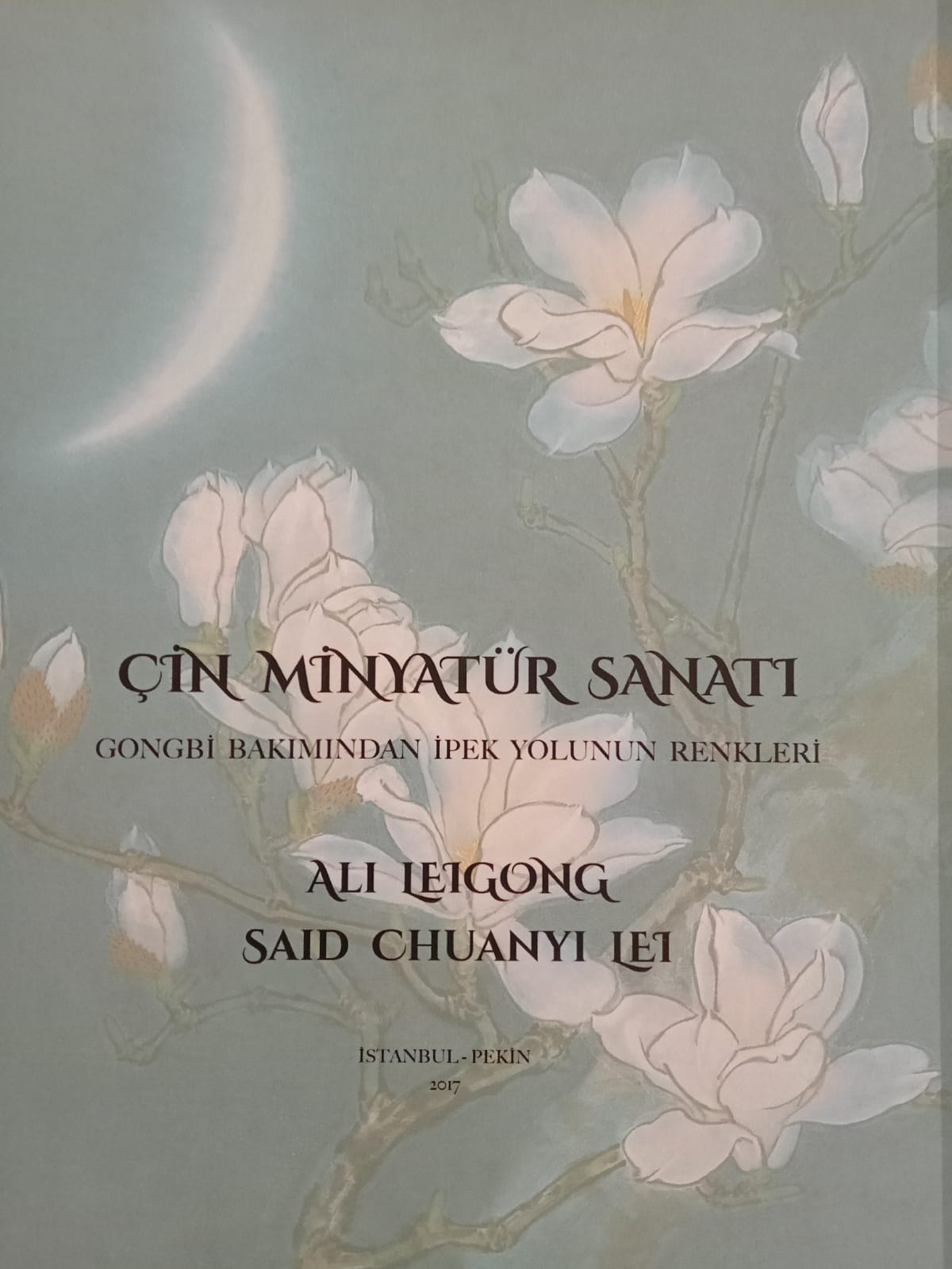 Çin Minyatür Sanatı - Gongbı Bakımından İpek Yolunun Renkleri
