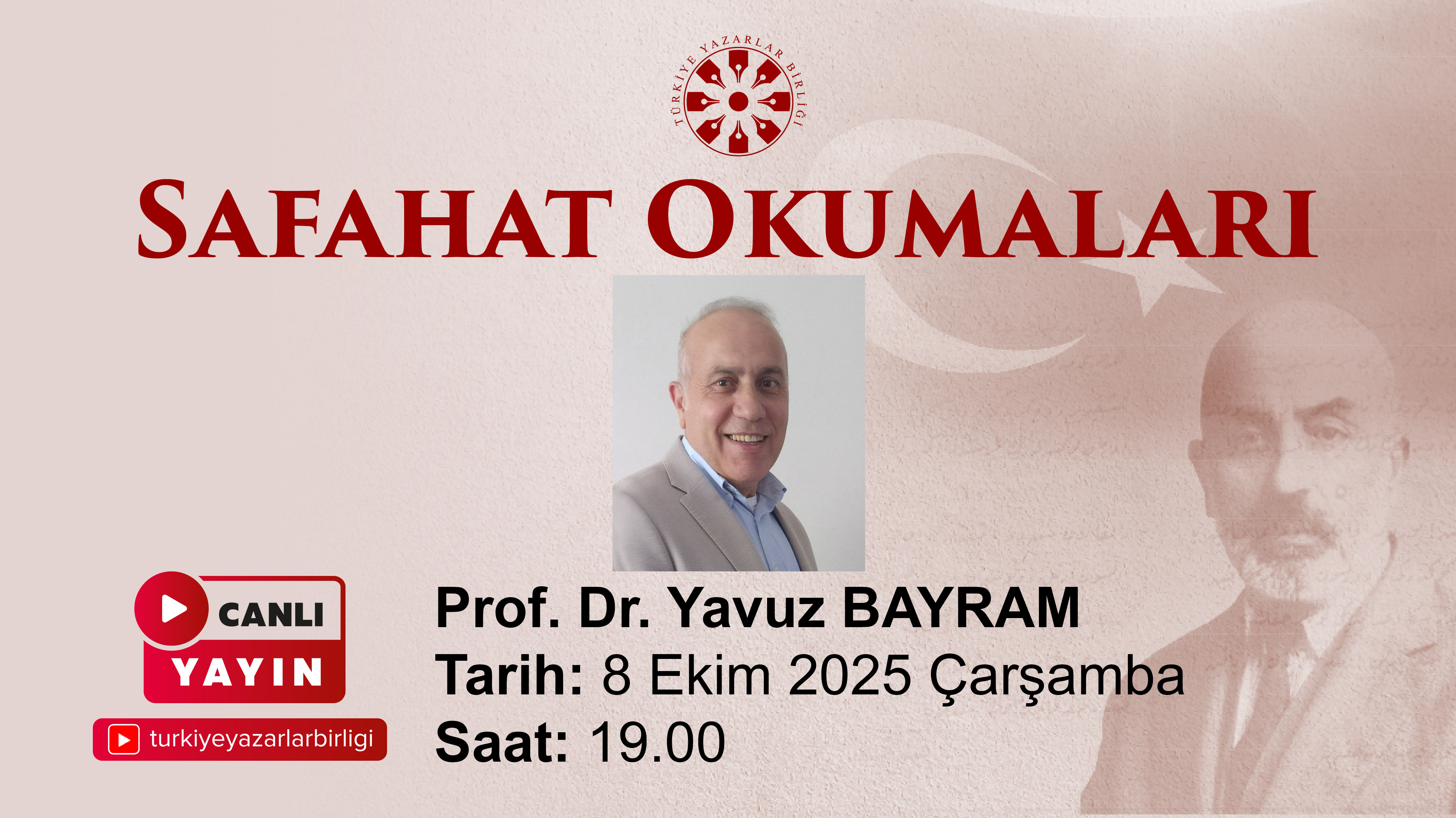 Safahat Okumaları Prof. Dr. Yavuz Bayram ile Devam Ediyor