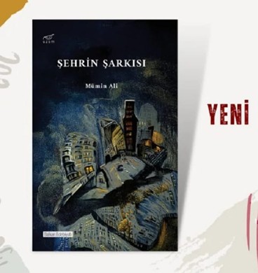 “Şehrin Şarkısı” Ankara’da Yayımlandı: Dr. Mümin Ali’den Balkan Edebiyatına Yeni Bir Soluk