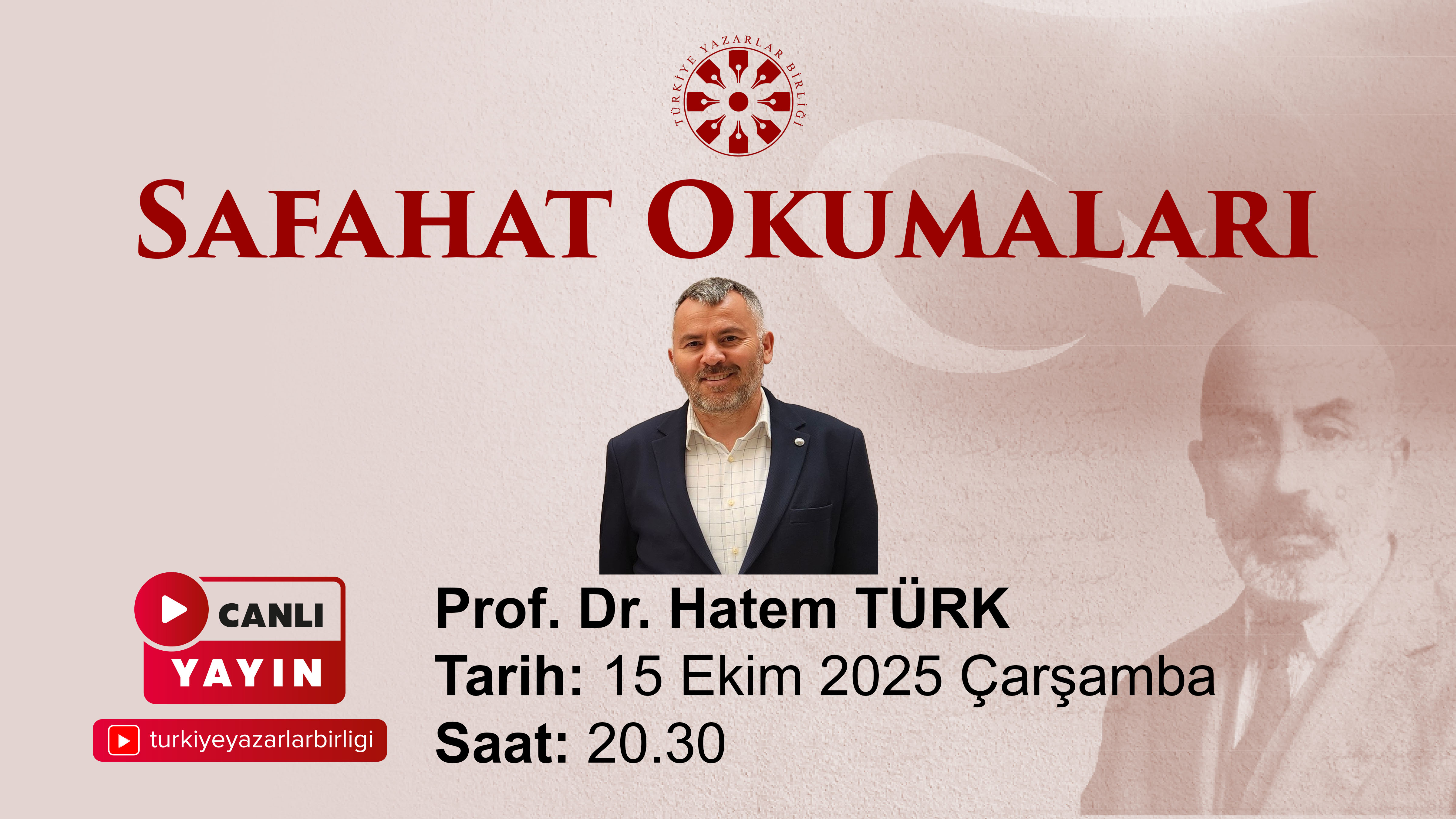 Safahat Okumaları Prof. Dr. Hatem Türk ile Devam Ediyor