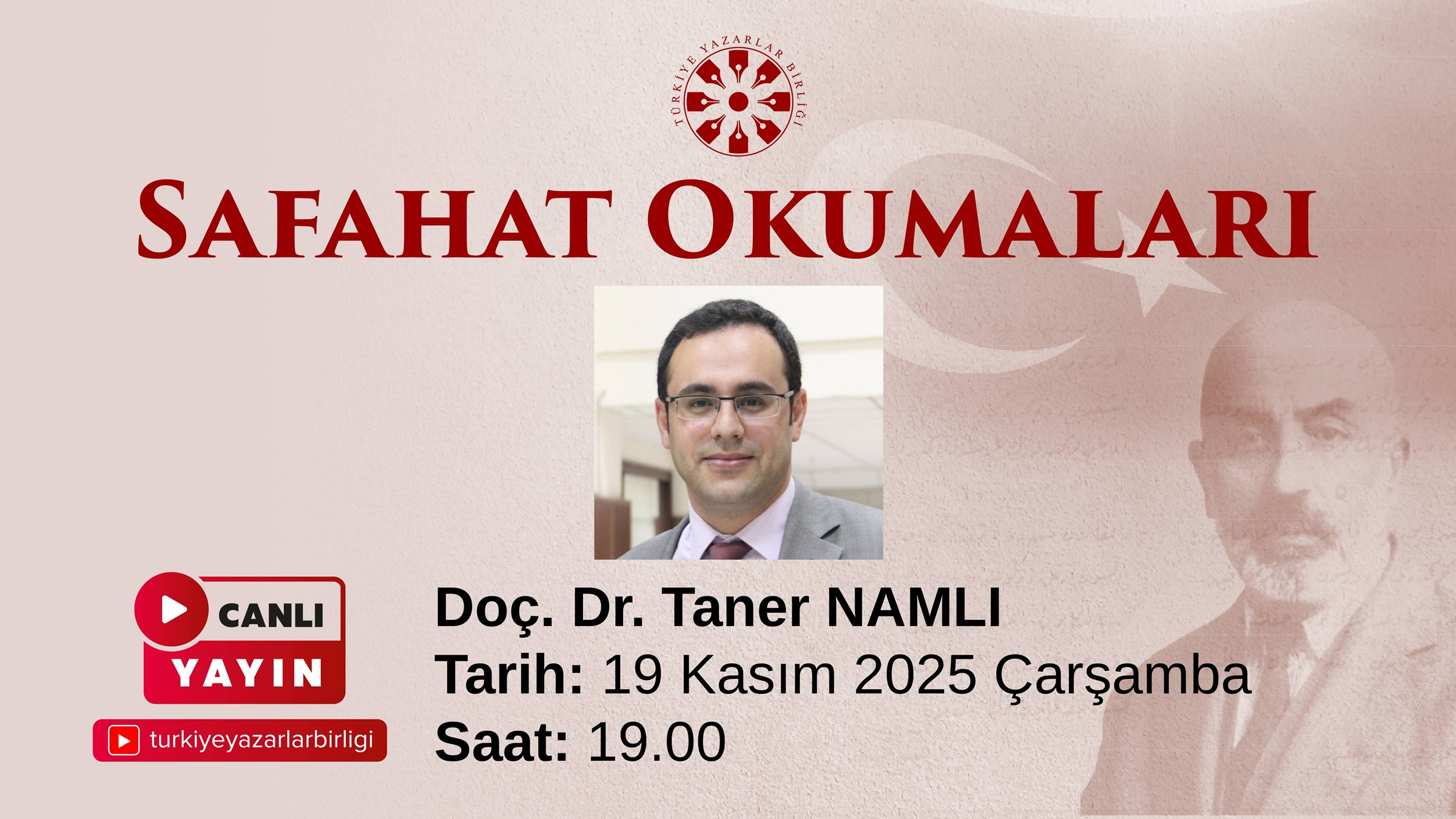Safahat Okumaları Doç. Dr. Taner Namlı ile Devam Ediyor