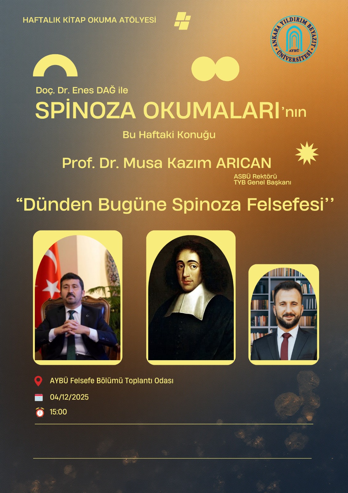 “Spinoza Felsefesi'nin Dünü ve Bugünü”