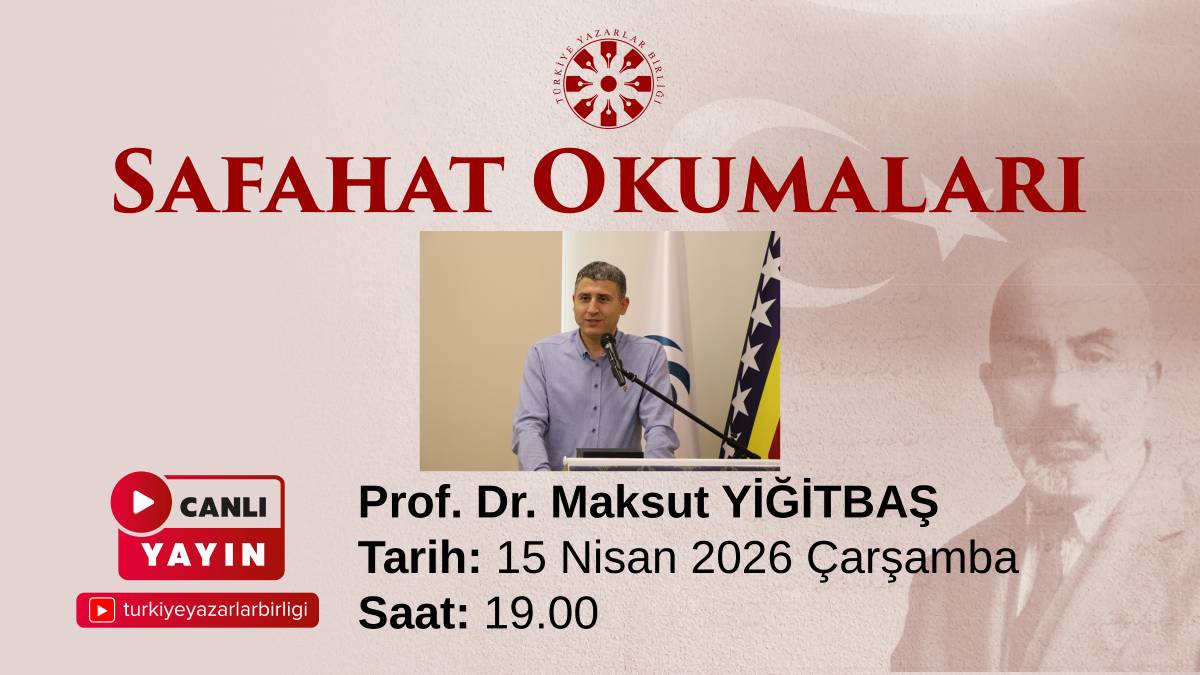 Safahat Okumaları Prof. Dr. Maksut Yiğitbaş ile Devam Ediyor