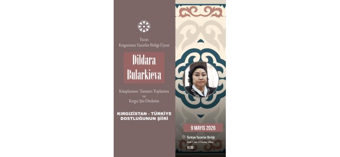 Kırgız esintileri Türkiye Yazarlar Birliği’nde