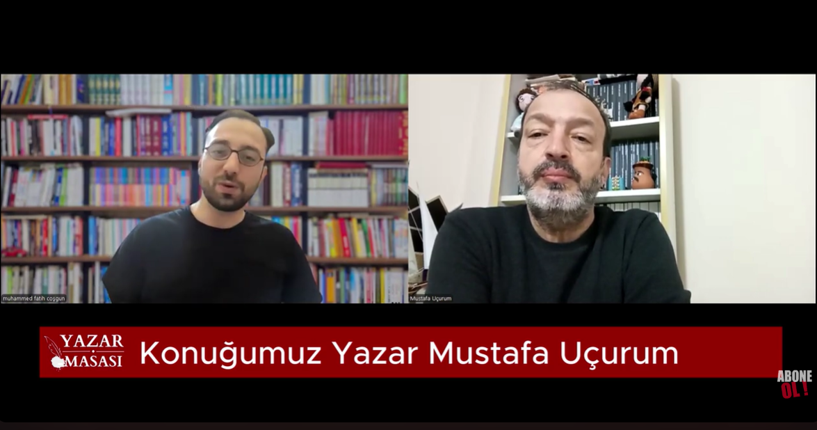 Yazar Masasının Konuğu Mustafa Uçurum