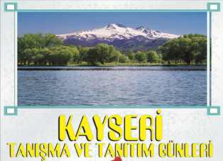 Kayseri Tanışma ve Tanıtım Günleri Programı İptal Edildi