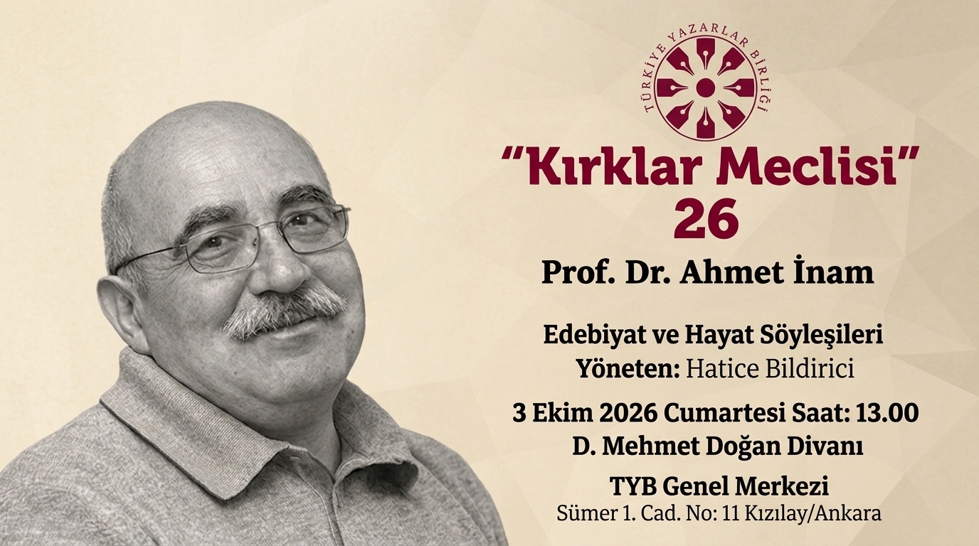 Prof. Dr. Ahmet İnam "Kırklar Meclisi"nde Konuşacak